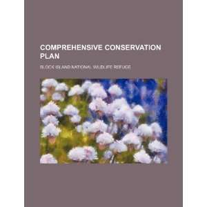  Comprehensive conservation plan Block Island National Wildlife 