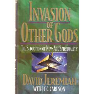   gods The seduction of new age spirituality David Jeremiah Books