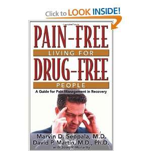  Pain Free Living for Drug Free People A Guide to Pain 