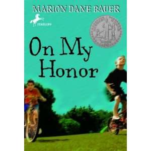 On My Honor[ ON MY HONOR ] by Bauer, Marion Dane (Author) Sep 01 87 