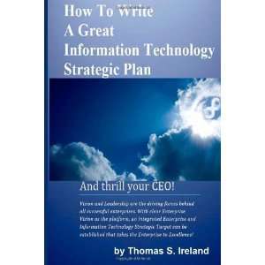  How To Write A Great Information Technology Strategic Plan 