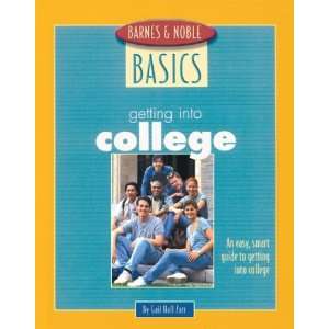   College An Easy, Smart Guide to Getting into College (
