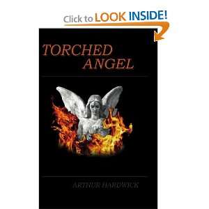  Torched Angel (9781419647017) Arthur Hardwick Books