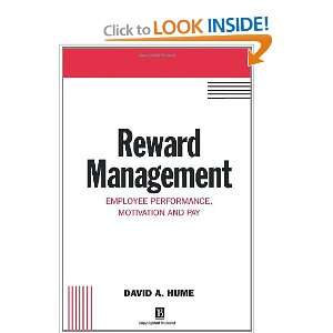  Reward Management: Employee Performance, Motivation and 