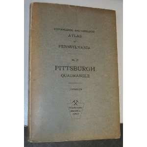 Topographic and Geologic Atlas of Pennsylvania No. 27, Pittsburgh 
