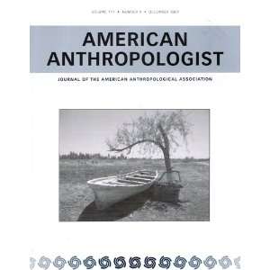  American Anthropologist Vol 111 Number 4 December 2009 