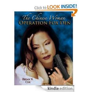The Chinese Woman Operation Fox Den Brian N. Cox  Kindle 
