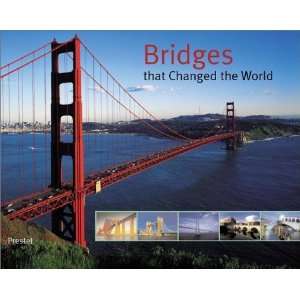  Bridges That Changed the World [Hardcover] Bernhard Graf 