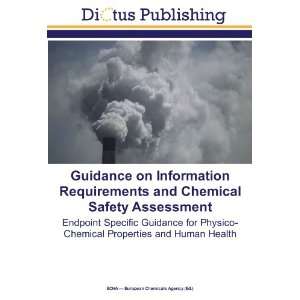  on Information Requirements and Chemical Safety Assessment: Endpoint 