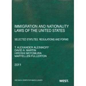   Selected Statutes, Regulations and Forms, 2011 [: n/a and n/a: Books