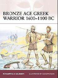 Bronze Age Greek Warrior 1600 1100 Bc (Paperback)  