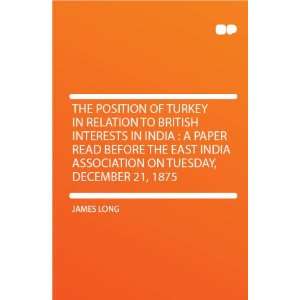   India  a Paper Read Before the East India Association on Tuesday