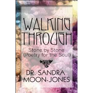   (Poetry for the Soul) (9781448979202) Dr. Sandra Moon Jones Books