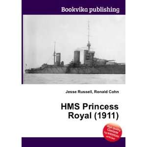HMS Princess Royal (1911) Ronald Cohn Jesse Russell  
