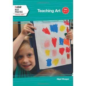  Teaching Art (Belair Best Practice) (9780007455614 