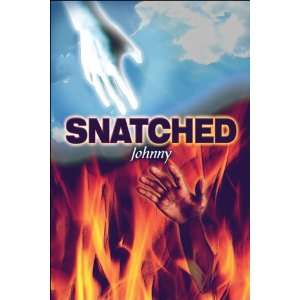  Snatched (9781604748543) Johnny Books