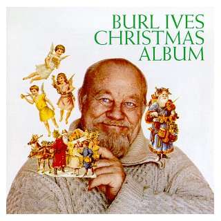  Christmas Album: Burl Ives: Music