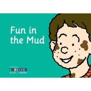  Fun in the Mud Achievement in Literacy Block 1 Reader 