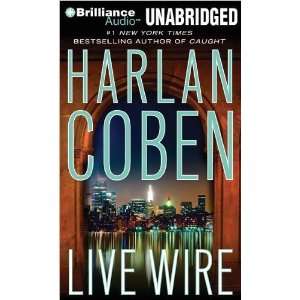  Live Wire By Coben, Harlan (Author)(Myron Bolitar 
