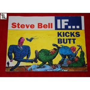   IfKicks Butt (Mandarin humour) (9780749308162) Steve Bell Books