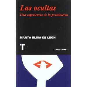   de la prostitución (9788475065656) Marta Elisa De León Books