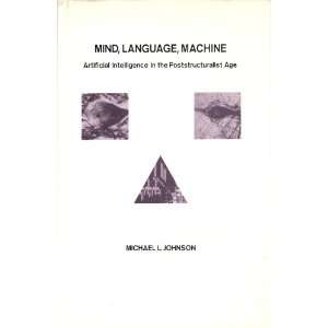  Mind, Language, Machine Artificial Intelligence in the 