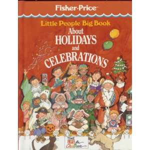 Little People Big Book About Holidays and Celebrations