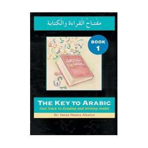   Key to Arabic   Book 1 (9780954750916): Dr Imran Hamza Alawiye: Books
