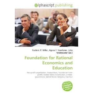  Foundation for Rational Economics and Education 