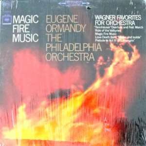   For orchestra   Magic Fire Music Philadelphia Orchestra Eugene Ormandy
