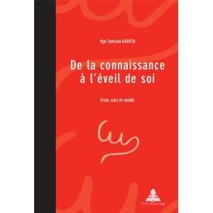  De la connaissance Ã  lÃ©veil de soi (French Edition 