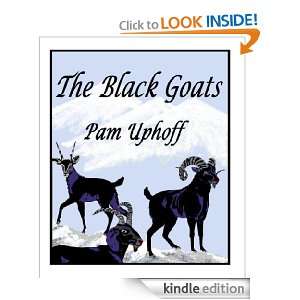 The Black Goats (Wine of the Gods) Pam Uphoff  Kindle 