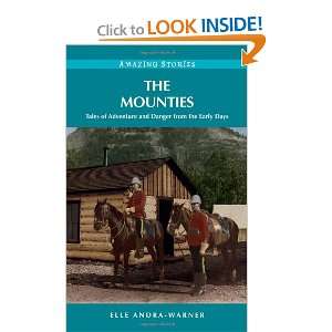 Mounties, The (9781894974677) Elle Andra Warner Books