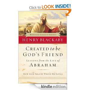 Created to Be Gods Friend: How God Shapes Those He Loves (Biblical 