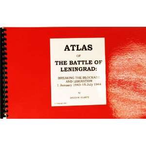  Atlas of the Battle of Leningrad Breaking the Blockade 