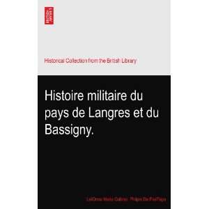  Histoire militaire du pays de Langres et du Bassigny 