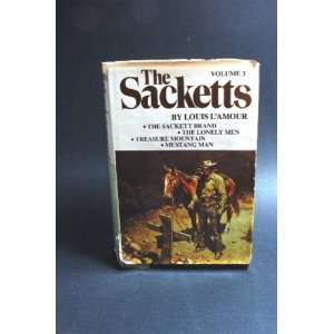 , Volume 3 The Sackett Brand, The Lonely Men, Treasure Mountain 