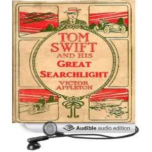 com Tom Swift and His Great Searchlight On the Border for Uncle Sam 