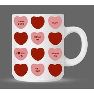 Mean Sweet Hearts Red and Pink   11oz Coffee Mug Cup #32WM 