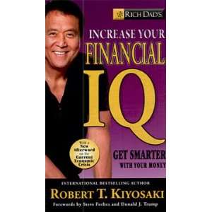   Financial IQ It s Time To Get Smarter Your Money T. Kiosaki Books