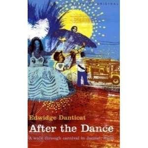   Through Carnival in Jacmel, Haiti [Paperback] Edwidge Danticat Books