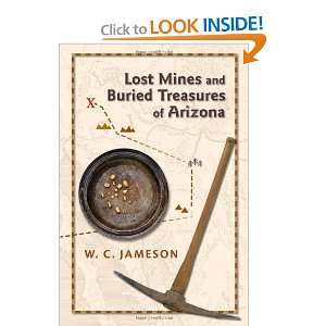  Lost Mines and Buried Treasures of Arizona [Paperback] W 