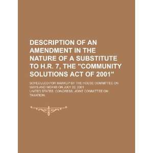  Description of an amendment in the nature of a substitute 