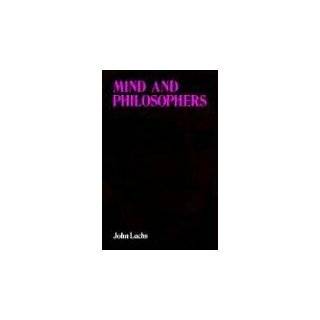 Mind and Philosophers by John Lachs (Dec 31, 1987)