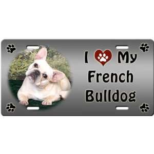  I Love My French Bulldog License Plate: Sports & Outdoors