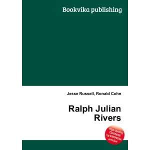  Ralph Julian Rivers Ronald Cohn Jesse Russell Books