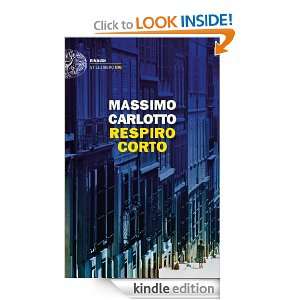 Respiro corto (Einaudi. Stile libero big) (Italian Edition) Massimo 