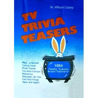 TV Trivia Teasers 1004 Totally Tubular Brain Twisters&a Titillating 