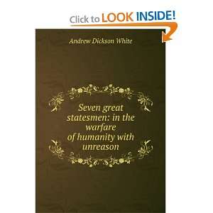   in the warfare of humanity with unreason Andrew Dickson White Books
