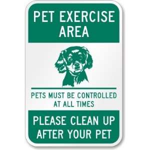  Pet Exercise Area, Pets Must Be Controlled at All Times 